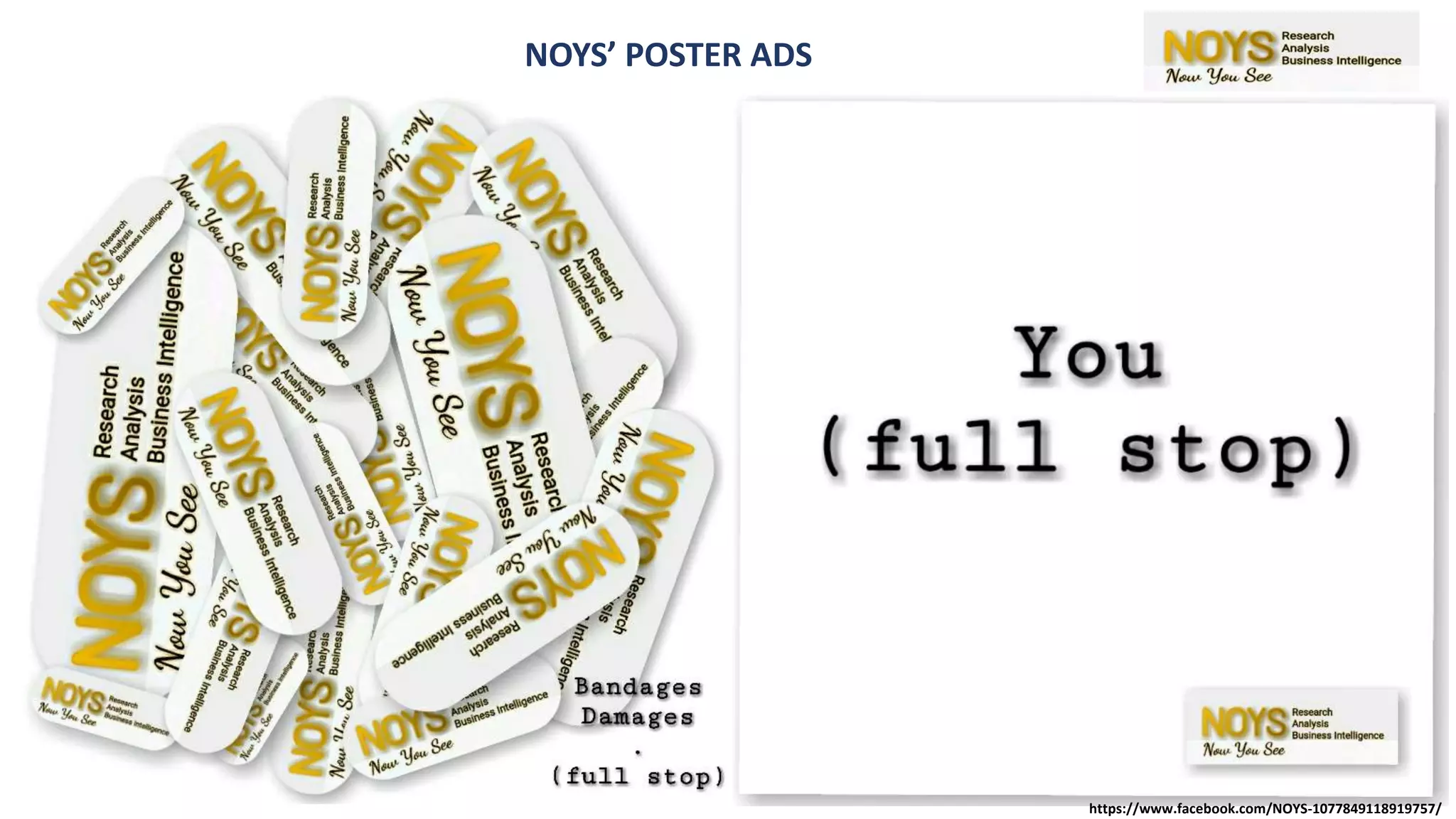 https://www.facebook.com/NOYS-1077849118919757/
NOYS’ POSTER ADS
 