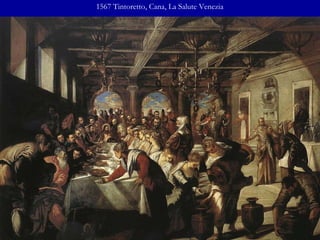 1567 Tintoretto, Cana, La Salute Venezia 
