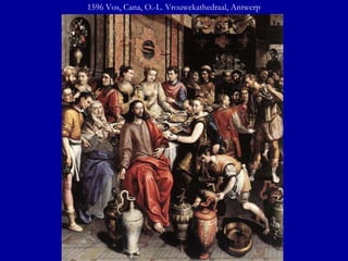 1596 Vos, Cana, O.-L. Vrouwekathedraal, Antwerp 