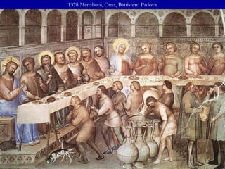 1378 Menabuoi, Cana, Battistero Padova 