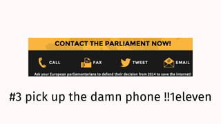 #3 pick up the damn phone !!1eleven
 