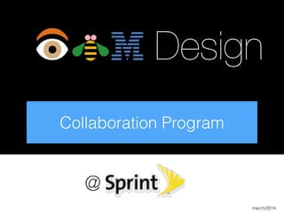 Collaboration Program
march/2014
@
Design
 