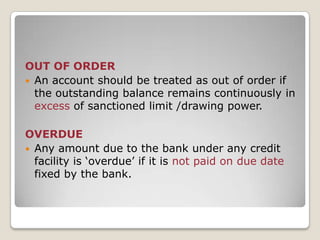 any amount to be received remains overdue for a period of more than 90 days in respect of other accounts.