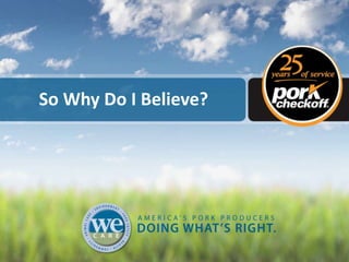 So Why Do I Believe?
 