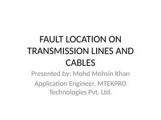 Advanced Fault Location Techniques for Transmission Lines and Cables ...
