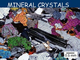 MINERAL CRYSTALS 