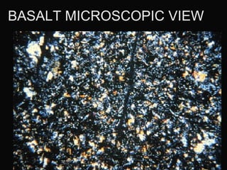 BASALT MICROSCOPIC VIEW 