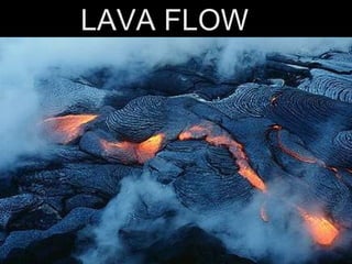 LAVA FLOW 