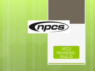 NPCS 
Newsletter - 
Issue 35 
 