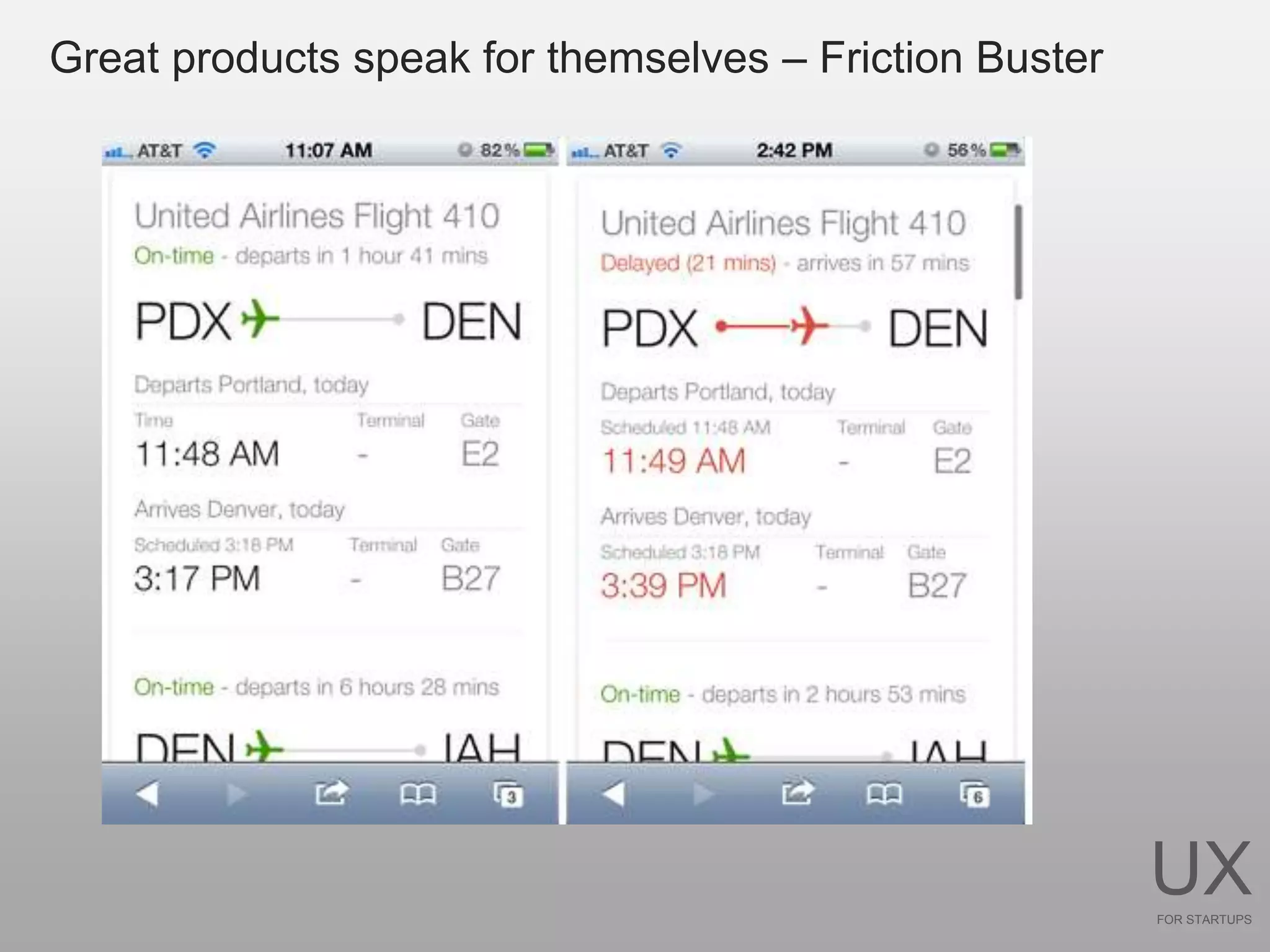Great products speak for themselves – Friction Buster




                                                        UX
                                                        FOR STARTUPS
 