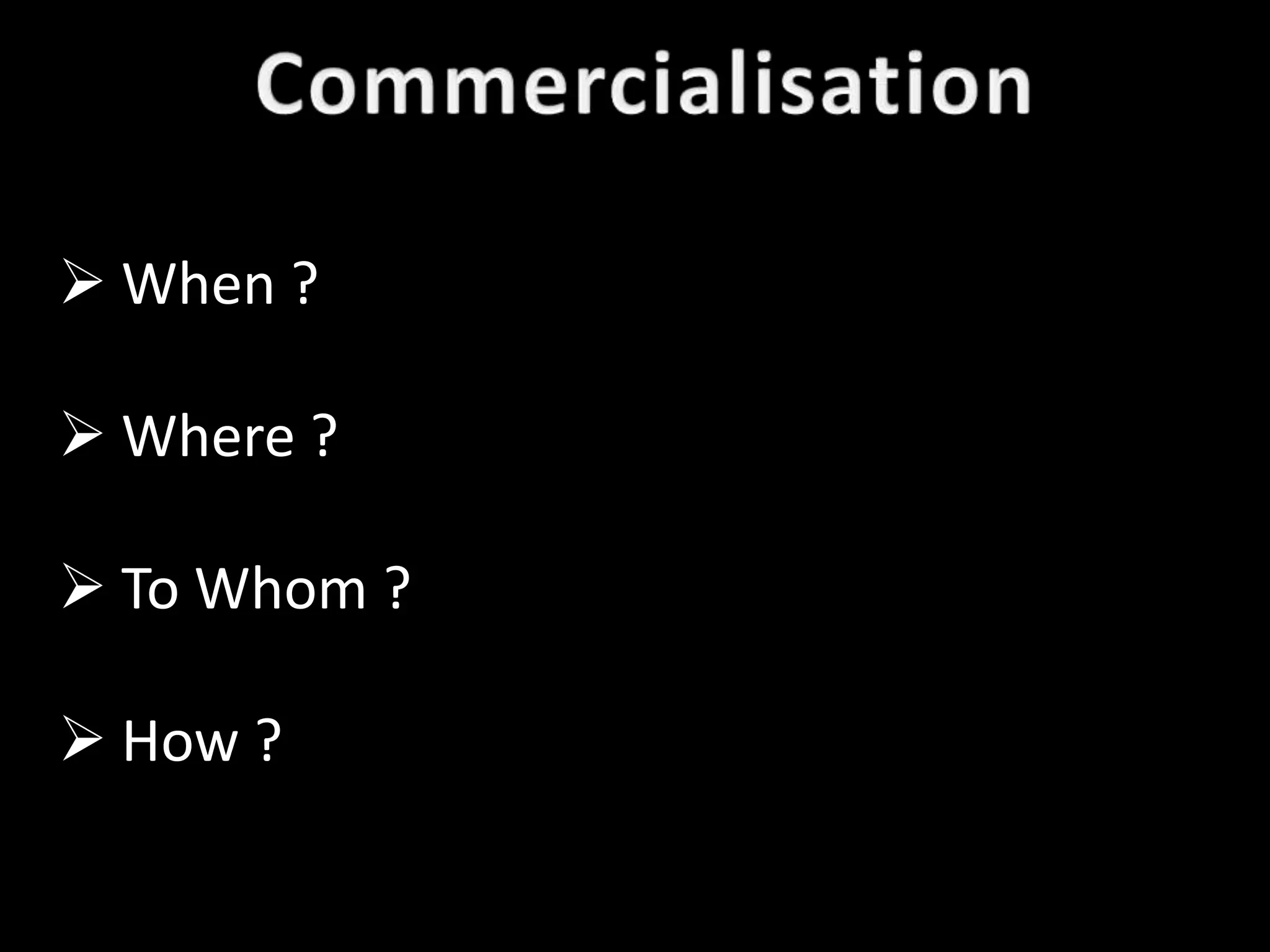  When ?

 Where ?

 To Whom ?

 How ?
 