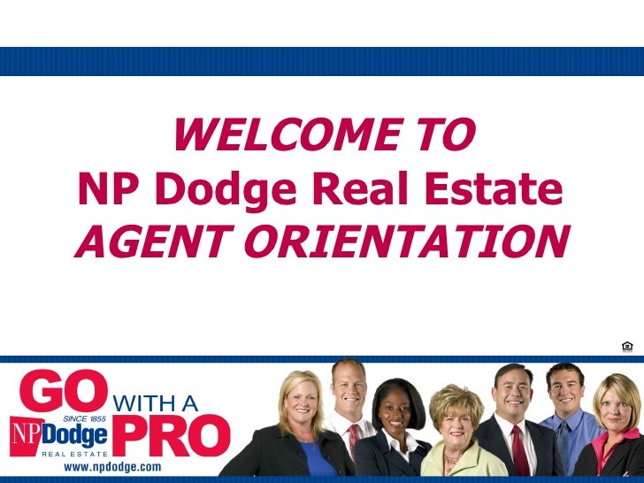 NP Dodge Real Estate Orientation