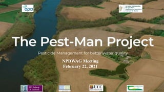 NPDWAG Meeting
February 22, 2021
 