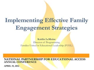 NATIONAL PARTNERSHIP FOR EDUCATIONAL ACCESS
ANNUAL CONFERENCE
APRIL 19, 2012
 
