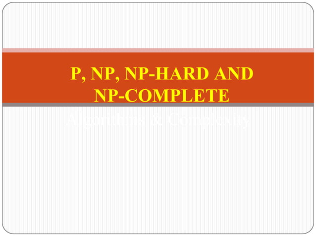 np hard, np complete, polynomial and non polynomial | PPT