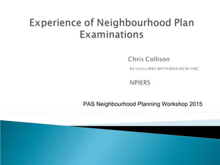 PAS Neighbourhood Planning Workshop 2015
 