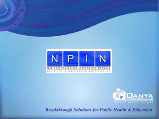 Breakthrough Solutions for Public Health & Education 
