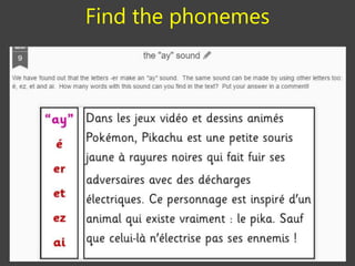 Find the phonemes
 