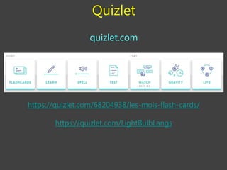 Quizlet
quizlet.com
https://quizlet.com/68204938/les-mois-flash-cards/
https://quizlet.com/LightBulbLangs
 