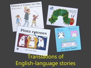 Translations of
English-language stories
 