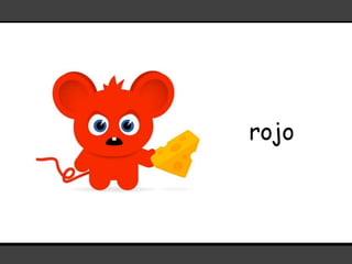 rojo
 