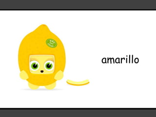 amarillo
 