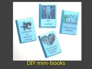 DIY book
DIY mini-books
 