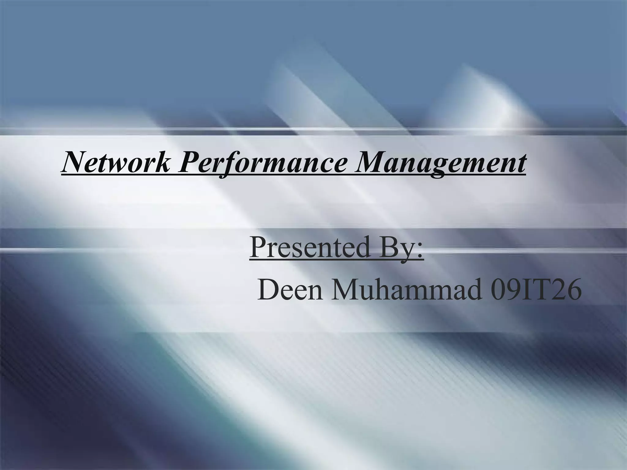 Network Performance Management | PPT