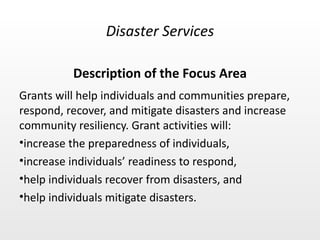 Description of the Focus Area ,[object Object],[object Object],[object Object],[object Object],[object Object],Disaster Services 
