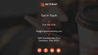 Google Business Listing | Step-By-Step Guide
Get In Touch
info@netpointmarketing.com
614-769-1318
3004 Granada Hills Drive
Columbus, Ohio 43231
 