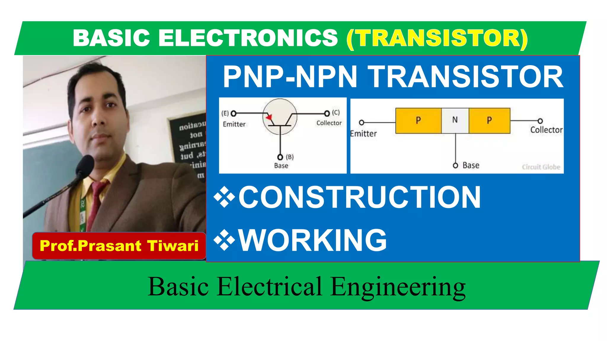 TRANSISTOR_ CONSTRUCTION & WORKING IN HINDIBIPOLAR JUNCTION TRANSISTOR
