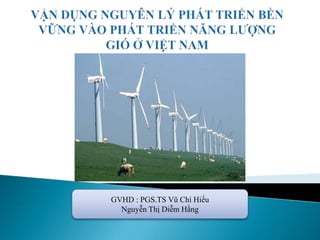 GVHD : PGS.TS Vũ Chí Hiếu
Nguyễn Thị Diễm Hằng
 