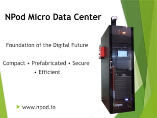 Micro Data Center | NPOD Secure Edge Infrastructure | PPTX