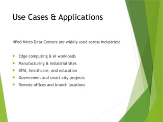 Micro Data Center | NPOD Secure Edge Infrastructure | PPTX