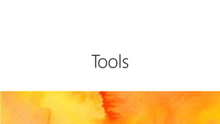 Tools 
 