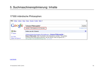 Welche Texte gefallen Ihnen nicht? Warum?4. Google AdWords: TexteLive-Test mit Suchbegriffen Ihrer Wahl: © Yourposition GmbH, Zürich