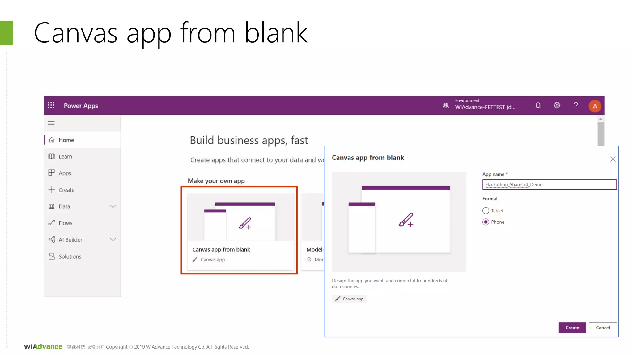 緯謙科技 版權所有 Copyright © 2019 WiAdvance Technology Co. All Rights Reserved.
Canvas app from blank
 