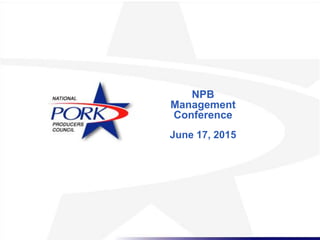 NPB
Management
Conference
June 17, 2015
 