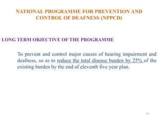national prog on prevention and control of deafness | PPTX