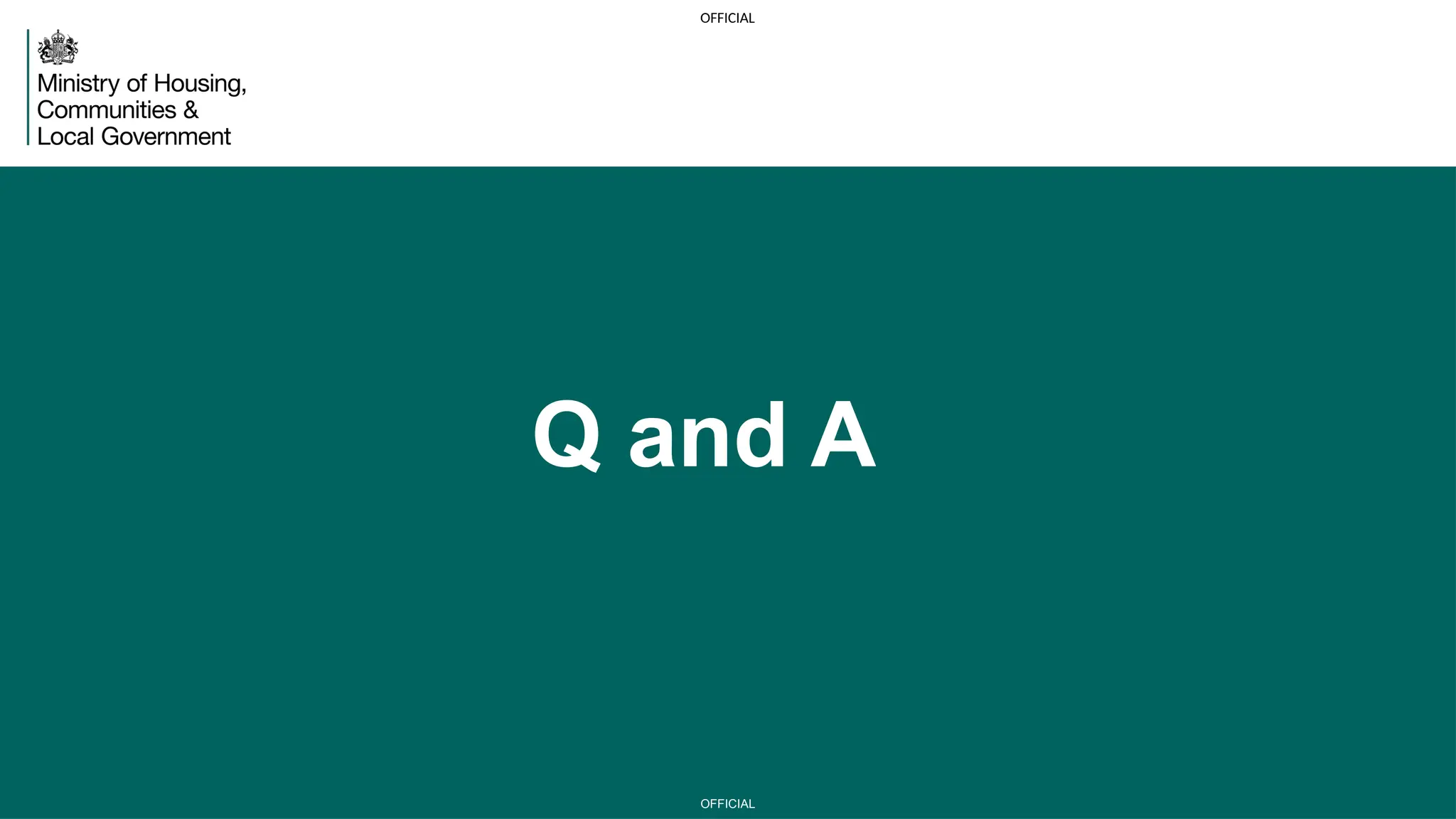 OFFICIAL
OFFICIAL
OFFICIAL
Q and A
 