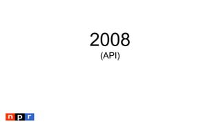 2008
(API)
 