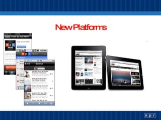 New Platforms 