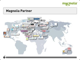 5
Magnolia Partner
8