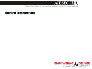 Cultural Presentations
 
