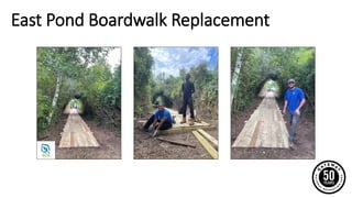 East Pond Boardwalk Replacement
 