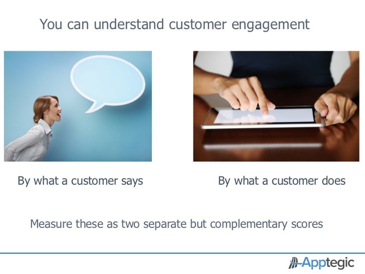 Beyond Net Promoter Score to Customer Engagement Score.