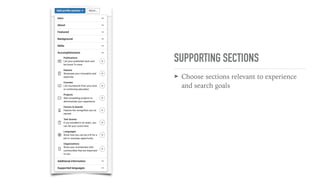 SUPPORTING SECTIONS
➤ Choose sections relevant to experience
and search goals
 