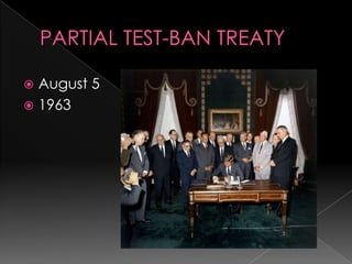 PARTIAL TEST-BAN TREATYAugust 51963