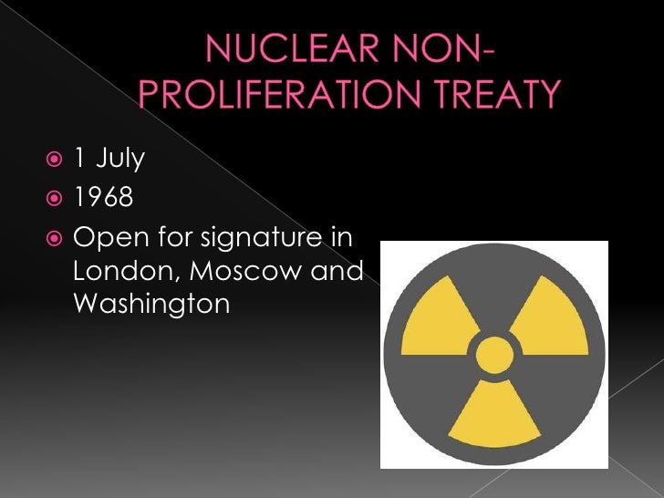 Nuclear NonProliferation Treaties 1