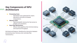 Neural Processing Unit (npu) ppt by Barkha.pptx. | PPTX